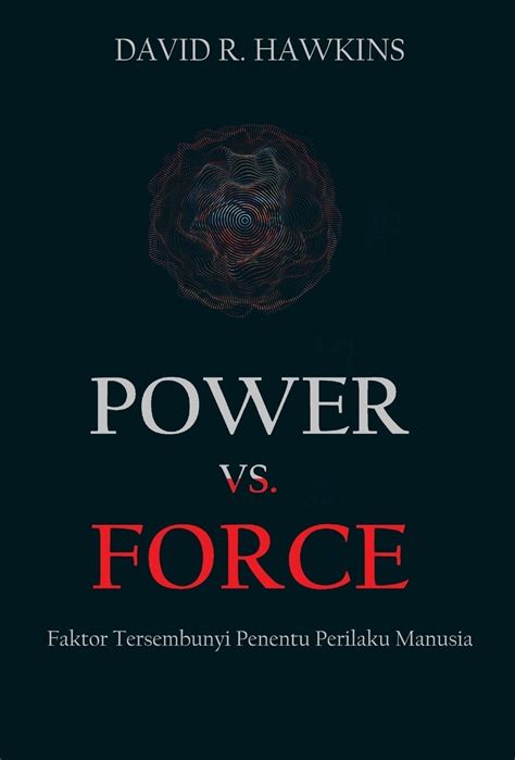 kambikuttan katha|51242408 David Hawkins Power Vs Force An Anatomy Of .